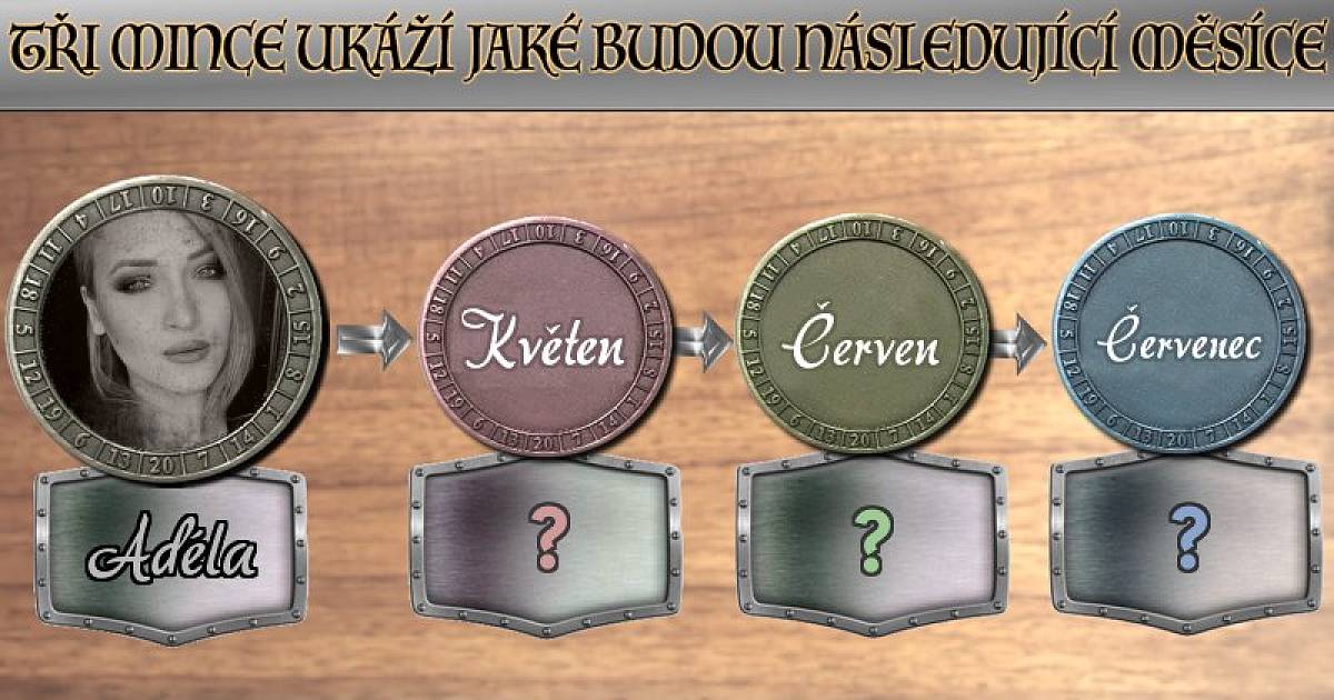 3 mince ukážou, jaký bude tvůj květen, červen a červenec